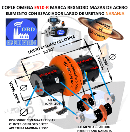 ES10-R COPLE ESPACIADOR OMEGA REXNORD BARRENO PILOTO EXTERIOR 6 3/8” LARGO 8 3/4"