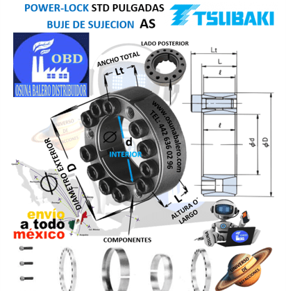 PL1 1/2 AS POWER-LOCK TSUBAKI INTERIOR d: 1.500” EXTERIOR D: 2.559 LARGO L: 0.787” ANCHO Lt: 1.024”