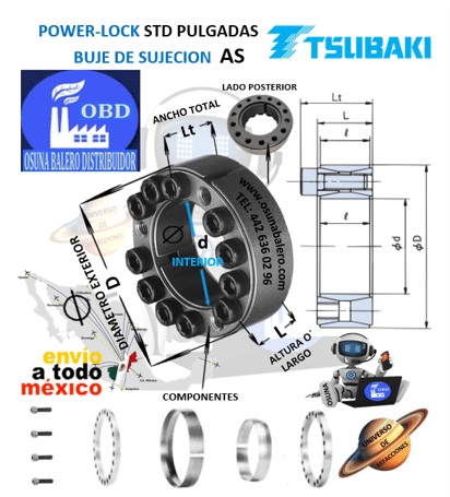 PL1 15/16 AS POWER-LOCK TSUBAKI INTERIOR d: 1.937” EXTERIOR D: 3.149” LARGO L: 0.945” ANCHO Lt: 1.260”