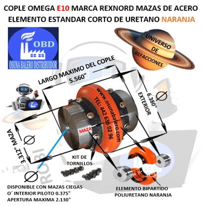 E10 COPLE OMEGA REXNORD BARRENO PILOTO EXTERIOR 6 3/8” LARGO 5 9/16”