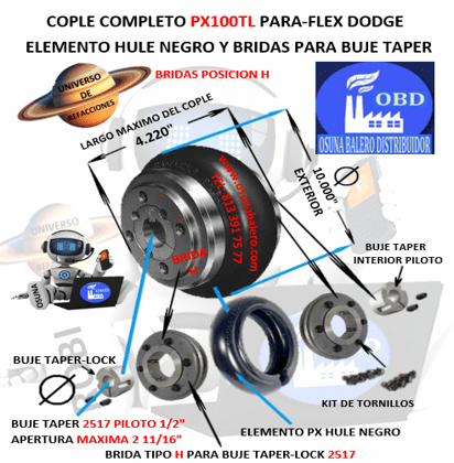 PX100TL COPLE COMPLETO DODGE PARA-FLEX CON BUJES TAPER-LOCK EXTERIOR 10.000”  LARGO 4.220”