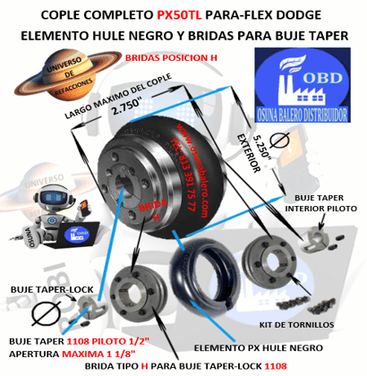 PX50TL COPLE COMPLETO DODGE PARA-FLEX CON BUJES TAPER-LOCK EXTERIOR 5.250”  LARGO 2.750”