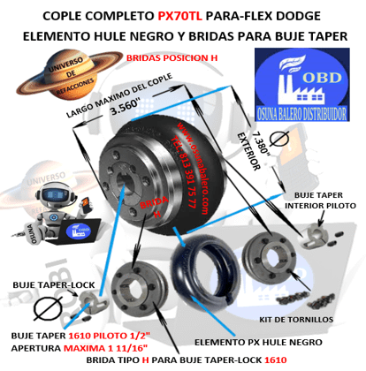 PX70TL COPLE COMPLETO DODGE PARA-FLEX CON BUJES TAPER-LOCK EXTERIOR 7.380”  LARGO 3.560”