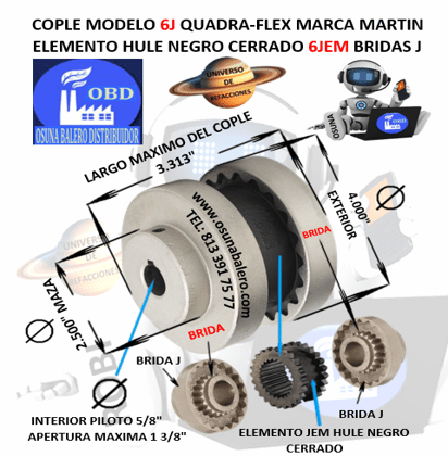 6J COPLE MARTIN FLEXIBLE ASTRIADO QUADRA-FLEX EXTERIOR 4.000″ LARGO 3.313”