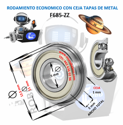 F685-ZZ RODAMIENTO ECONOMIC CON CEJA EXTERIOR 12.5mm INTERIOR=5mm EXTERIOR=11mm ALTURA=5mm