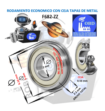 F682-ZZ RODAMIENTO CON CEJA MINIATURA UNIVERSO OSUNA BALERO