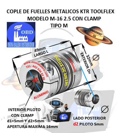 M-16 2.5 COPLE TOOLFLEX KTR DE FUELLES METALICOS CON CLAMP EXTERIOR DH=32mm LARGO L=49mm INTERIOR d1 y d2 =5mm