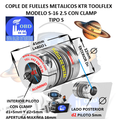 S-16 2.5 COPLE TOOLFLEX KTR DE FUELLES METALICOS CON CLAMP EXTERIOR DH=32mm LARGO L=45mm INTERIOR d1 y d2 =5mm