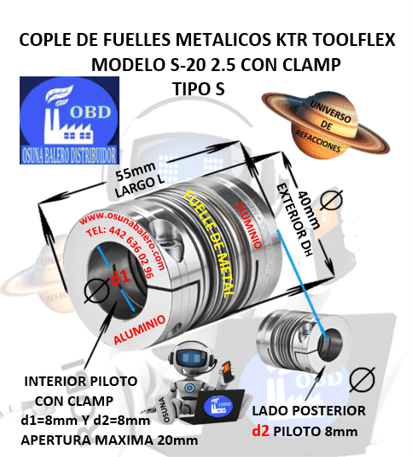 S-20 2.5 COPLE TOOLFLEX KTR DE FUELLES METALICOS CON CLAMP EXTERIOR DH=40mm LARGO L=55mm INTERIOR d1 y d2 =8mm
